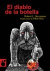 El diablo de la botella - Robert Louis Stevenson, Federico Villalobos, Pablo Ruiz