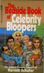 Bedside Book Of Celebrity Bloopers - Kermit Schafer