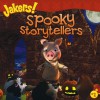 Spooky Storytellers - Nancy Parent