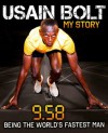 Usain Bolt: 9.58 - Usain Bolt