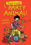 Oggie Cooder, Party Animal - Sarah Weeks