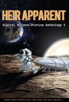 Heir Apparent - Christine Clukey, Eric James Stone, Ed Greenwood, Alex Kane