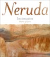 Intimacies: Poems of Love - Pablo Neruda, Mary Heebner