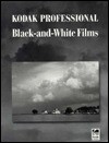 Kodak Professional Black-And-White Films - Eastman Kodak Company