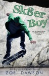 Sk8er Boy - Zoe Dawson