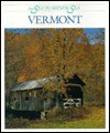 Vermont in Words and Pictures: In Words and Pictures - Dennis Brindell Fradin, Richard Wahl, Len W. Meents