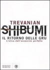 Shibumi - Il ritorno delle gru - Trevanian, Vincenzo Mantovani