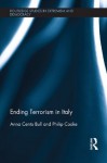 Ending Terrorism in Italy (Extremism and Democracy) - Anna Cento Bull, Philip Cooke