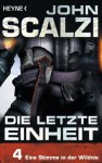 Die letzte Einheit, Episode 4: - Eine Stimme in der Wildnis (German Edition) - John Scalzi, Bernhard Kempen