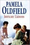 Intricate Liaisons - Pamela Oldfield