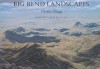 Big Bend Landscapes - Dennis Blagg, Ron Tyler