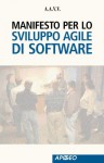 Manifesto per lo sviluppo agile di software - Mike Beedle, Arie van Bennekum, Robert C. Martin, Ken Schwaber, Jeff Sutherland, Dave Thomas, Alistair Cockburn, Ward Cunningham, Martin Fowler, Jim Highsmith, Andrew Hunt, Ron Jeffries, Jon Kern, Brian Marick, Jacopo Romei, Claudio Perrone, Giordano Scalzo, Lorenzo Urbin