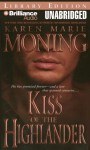 Kiss of the Highlander - Karen Marie Moning, Phil Gigante