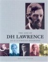 The Life of D.H. Lawrence: An Illustrated Biography - Keith M. Sagar