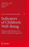 Indicators of Children's Well-Being - Asher Ben-Arieh, Ivar Frones