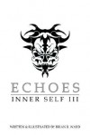 Echoes: Inner Self 3 - Brian R. Ward