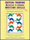 Descriptive Mysteries: Critical Thinking Activities to Improve Writing Skills (Workbook) - Karen Albertus, Michael Baker, Bonnie Baker