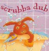 Scrubba Dub - Nancy Van Laan