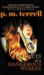 Secrets of a Dangerous Woman - P.M. Terrell