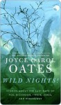 Wild Nights! - Joyce Carol Oates