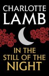 In the Still of the Night - Charlotte Lamb