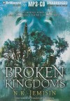 The Broken Kingdoms - Casaundra Freeman, N.K. Jemisin