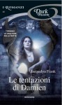 Le tentazioni di Damien - Jacquelyn Frank