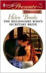 The Billionaire Boss's Secretary Bride - Helen Brooks