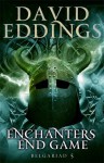 Enchanters' End Game - David Eddings