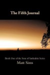 The Fifth Journal: Book One of the Sons of Sanhedrin Series - Matt Sims