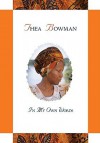 Thea Bowman: In My Own Words - Thea Bowman