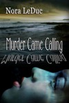 Murder Came Calling - Nora LeDuc