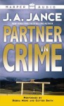 Partner In Crime (J.P. Beaumont, #16 / Joanna Brady, #10) - Cotter Smith, J.A. Jance, Debra Monk