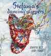 Stefania's Dancing Slippers - Jennifer Beck