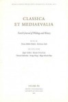 Classica Et Mediaevalia Vol 60 (2009): Danish Journal of Philology and History - Tønnes Bekker-Nielsen