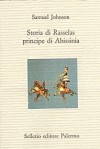 Storia di Rasselas principe di Abissinia - Samuel Johnson, Vittorio Orsenigo