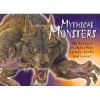 Mythical Monsters: The Scariest Creatures from Legends, Books, and Movies - Chris McNab