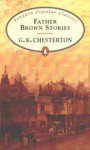 Father Brown Stories - Gilbert Keith Chesterton