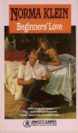 Beginner's Love - Norma Klein