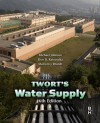 Water Supply - Don D. Ratnayaka, Malcolm J. Brandt, Michael Johnson