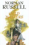 The Gold Masters - Norman Russell