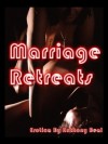 Marriage Retreats - Anthony Beal