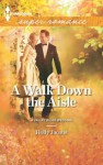 A Walk Down the Aisle - Holly Jacobs