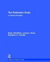 The Rotterdam Rules: A Practical Annotation - Yvonne Baatz, Charles Debattista, Filippo Lorenzon, Andrew Serdy