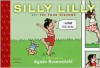 Silly Lilly and the Four Seasons - Agnes Rosenstiehl