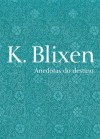 Anedotas do Destino - Karen Blixen, Cássio de Arantes Leite