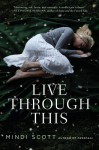 Live Through This - Mindi Scott