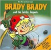 Brady Brady And the Twirlin' Torpedo - Mary Shaw