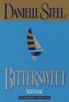 Bittersweet - Danielle Steel