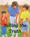 Telling the Truth: Values Matter - Shelly Nielsen, Rosemary Wallner